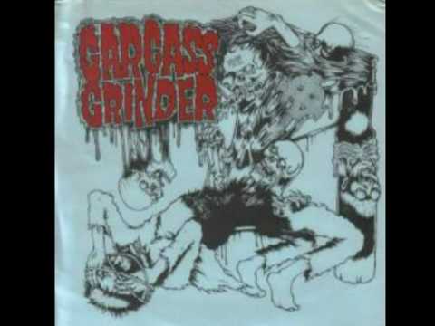 CARCASS GRINDER - (violent headache split)