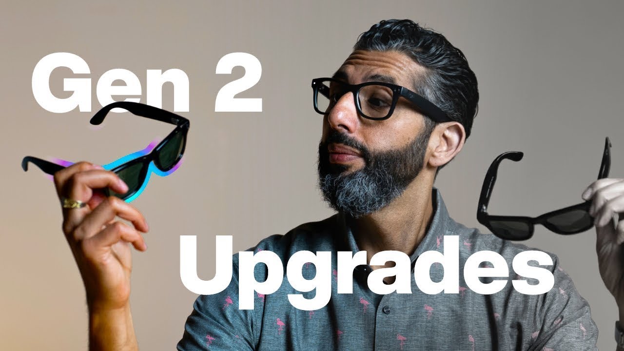 Ray-Ban Meta GEN 2 vs GEN 1 – Worth the Upgrade?