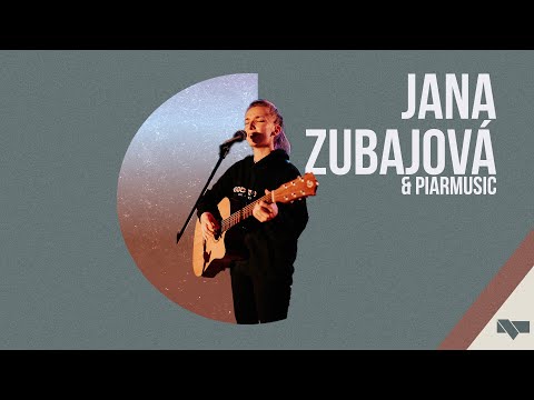 Jana Zubajová & PiarMusic - Chvály 15.10. 2021