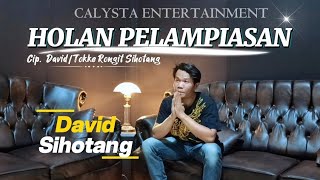 Download lagu HOLAN PELAMPIASAN || DAVID SIHOTANG (Lagu Batak Terbaru 2026)  mp3