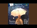 Falstaff, Act II Pt. 1: Eccomi qua. Son pronto (Live)