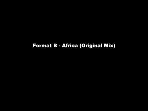 Format B - Africa (Original Mix)