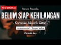 Belum Siap Kehilangan - Stevan Pasaribu (Karaoke Akustik | Versi Tami Aulia)