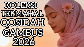 Download lagu KOLEKSI TERMAHAL 2026‼️ QOSIDAH GAMBUS POPULER PENYEJUK HATI PALING BANYAK DICARI ‼️ mp3