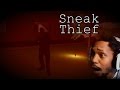 I M DONE THESE DUDES HAVE AK S Sneak Thief Part 3 Mansion Complete