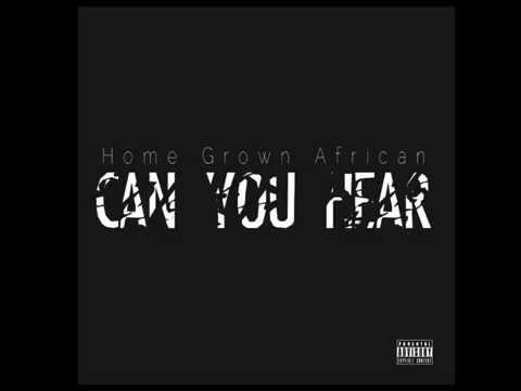 Home Grown African feat. Sainty - Can you hear (audio)