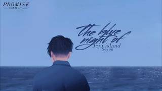 [VIETSUB] The Blue Night of Jeju island - Soyou