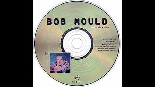 Bob Mould - The Last Dog and Pony Show (Interview Disc) [1998]