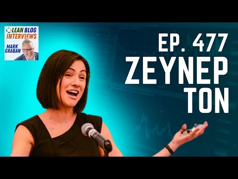 Interview with Prof. Zeynep Ton on "The Case for Good Jobs" — Lean Blog Podcast