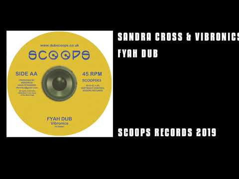 Sandra Cross & Vibronics "Fyah Dub"