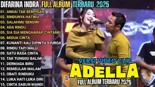 Download lagu OM ADELLA TERBARU 2025 || DIFARINA INDRA - ANDAI TAK BERPISAH - RINDUNYA HATIKU - SALAHMU SENDIRI mp3 Download lagu OM ADELLA TERBARU 2025 || DIFARINA INDRA - ANDAI TAK BERPISAH - RINDUNYA HATIKU - SALAHMU SENDIRI mp3