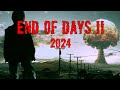 End Of Days II 2024