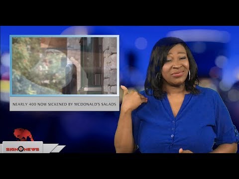 Nearly 400 now sickened by McDonald’s salads (ASL - 8.3.18)