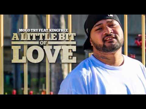 Molo Try Feat. King Free - A Little Bit Of Love