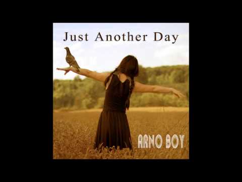 Arno Boy - Just Another Day (Original Mix)