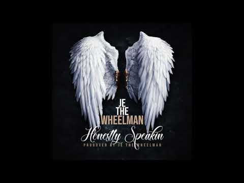 JE THE WHEELMAN - MY LIFE FT. ROB ROY & LAZIE LOCZ (PROD BY LAZIE LOCZ)