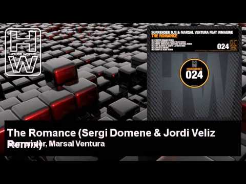 Surrender, Marsal Ventura - The Romance - Sergi Domene & Jordi Veliz Remix - feat. Inmagine
