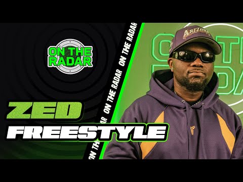 The Zed "On The Radar" Freestyle