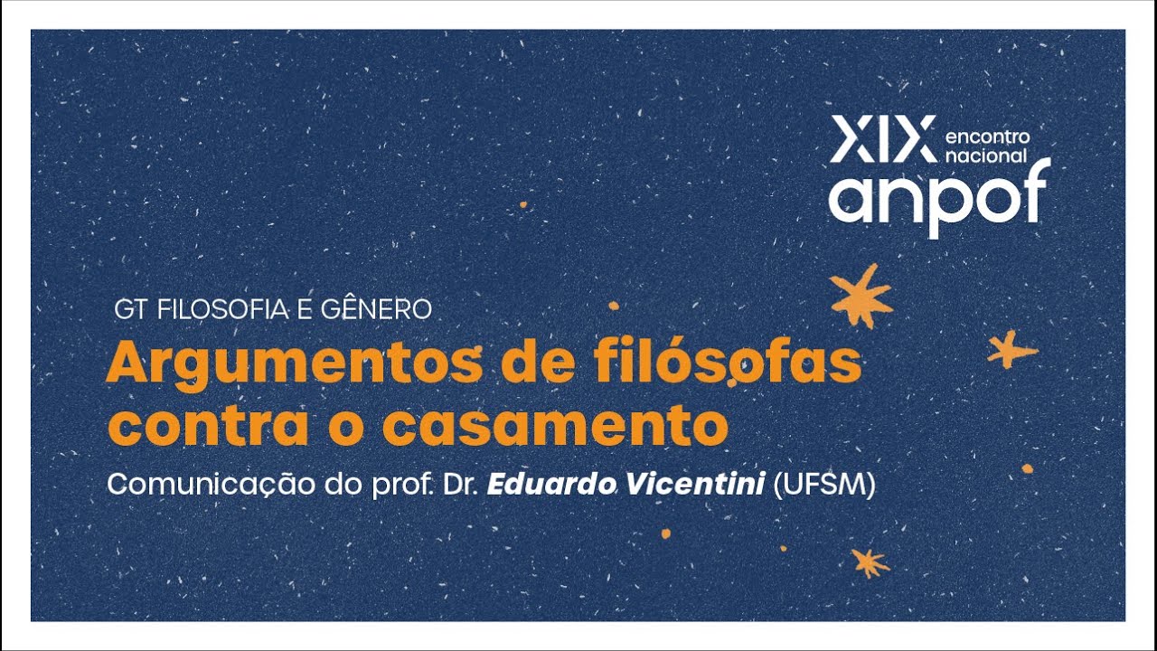 "Argumentos de filósofas contra o casamento", comunicação de Eduardo Vicentini de Moraes