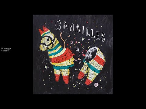 Canailles - Plumage [version officielle]