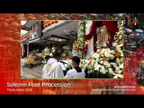 #FiestaSeñor2026 | Solemn Foot Procession