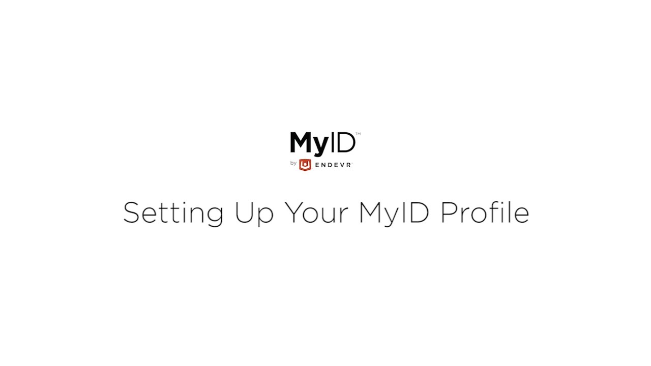 Setting up your MyID profile