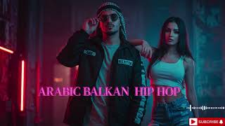 Download lagu Best Arabic Balkan Hip Hop 2025 | Trap x Rap International Vibes 🔥 mp3 Download lagu Best Arabic Balkan Hip Hop 2025 | Trap x Rap International Vibes 🔥 mp3