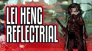 He's Back. (Lei Heng Reflectrial)