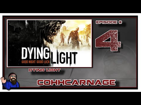 Dying Light Playthrough by CohhCarnage - Episode 4