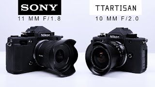 TTARTISAN 10MM F2 vs SONY 11MM F1.8 Review Nikon ZF | Cheapest APS-C Wide angle Lens the best?