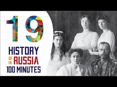 Nicholas II - History of Russia in 100 Minutes (Part 19 of 36)