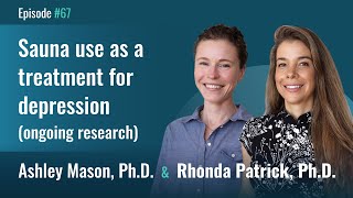 Dr. Ashley Mason on Sauna Use for Depression, Conquering Insomnia, and Mindfully Breaking Bad Habits