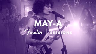  - MAY-A | Fender Sessions | Fender