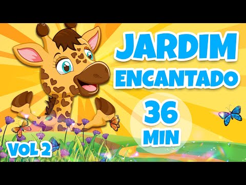 Jardim Encantado vol 2 - Giramille 36 min | Desenho Animado Musical