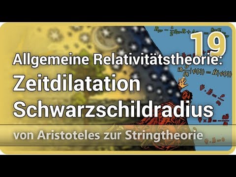Allgemeine Relativitätstheorie • Zeitdilatation, Schwarzschildradius AzS (19) | Josef M. Gaßner