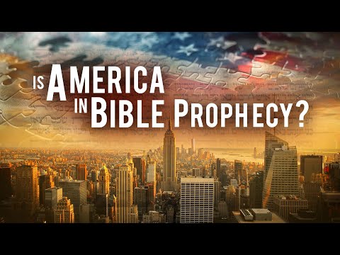 Is America in Bible Prophecy?