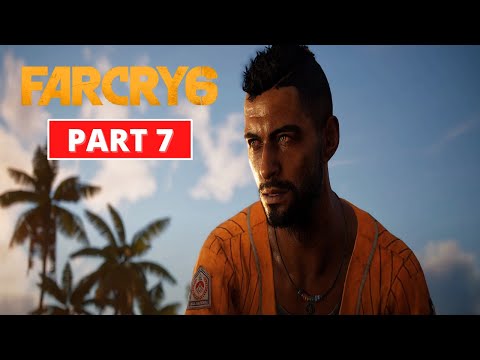 Far Cry 6 - Gameplay Walkthrough - Part 7 - 4K 60FPS PC ULTRA - No Commentary