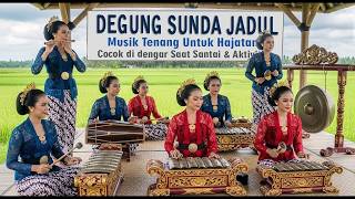 Download lagu DEGUNG SUNDA HAJATAN! MUSIK TRADISIONAL HAJATAN JAMAN DULU #degungsundaviral #degungsundahajatan mp3