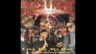 Three 6 Mafia - Live By Yo Rep (Radio Version)
