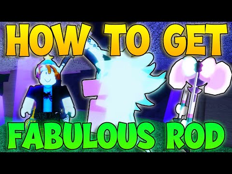 How To Get The Fabulous Rod FULL GUIDE! - Fabulous Rod Fisch! (Roblox Fish)