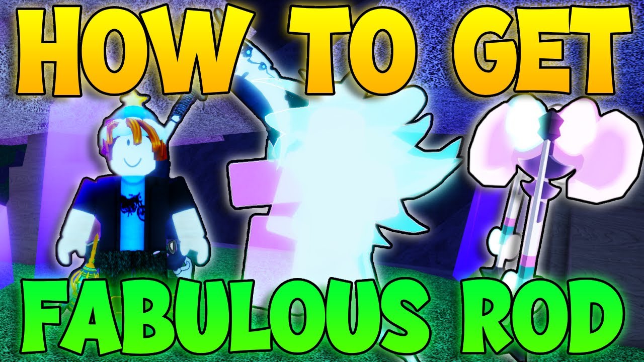 How To Get The Fabulous Rod FULL GUIDE! - Fabulous Rod Fisch! (Roblox Fish)