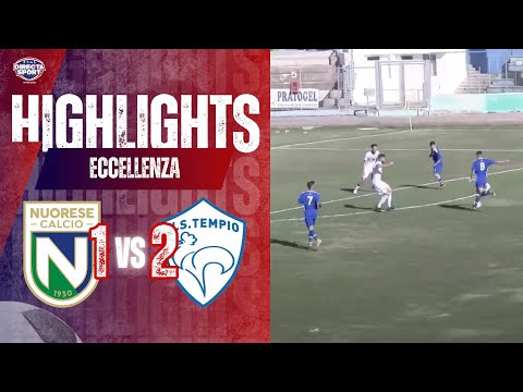 Calcio Eccellenza - Nuorese Calcio 1940-US Tempio 1-2 (Highlights)