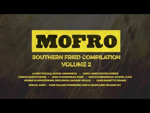 Mofro - Southern Fried Compilation Volume 2 (Audio Only)