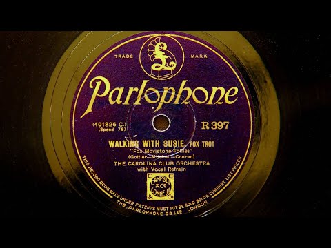 Carolina Club Orchestra - Walking with Susie (1929)
