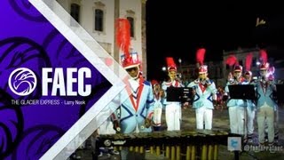 FINAL 2011 - FAEC - The Glacier Express - 1ª Peça Musical [HD]