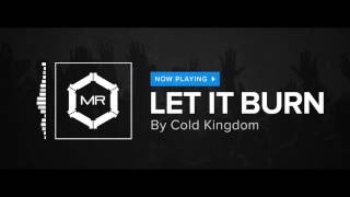 Let It Burn Music Video