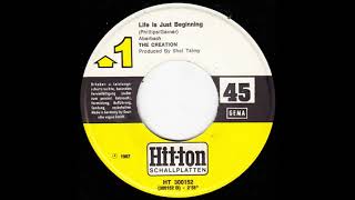 Life Is Just A Beginning - The Creation
