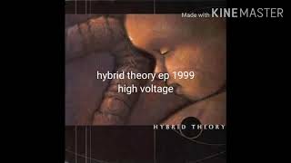 HYBRID THEORY EP 1999 HIGH VOLTAGE (LINKIN PARK)