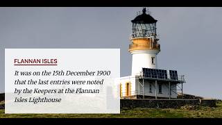 The Flannan Isles Mystery: 3 Keepers Vanished Without a Trace