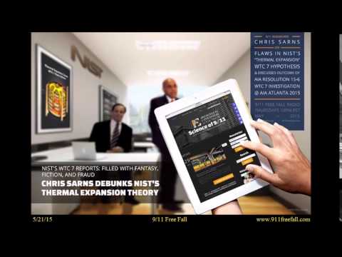 May 21, 2015: Chris Sarns debunks NIST’s thermal expansion theory